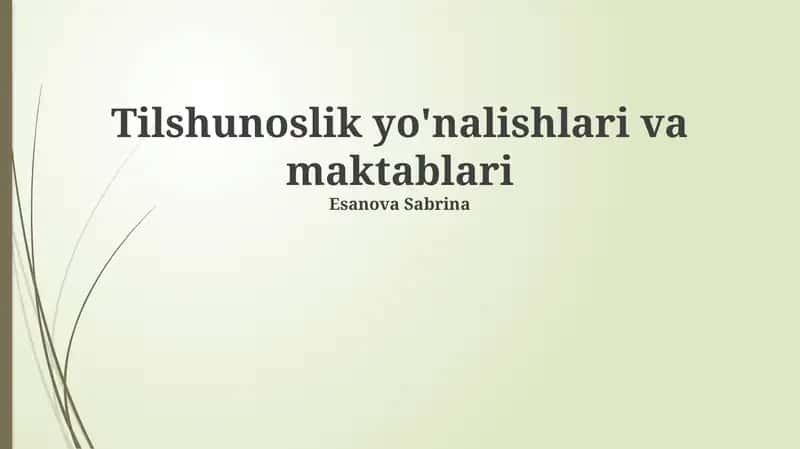 Tilshunoslik yo'nalishlari va maktablari