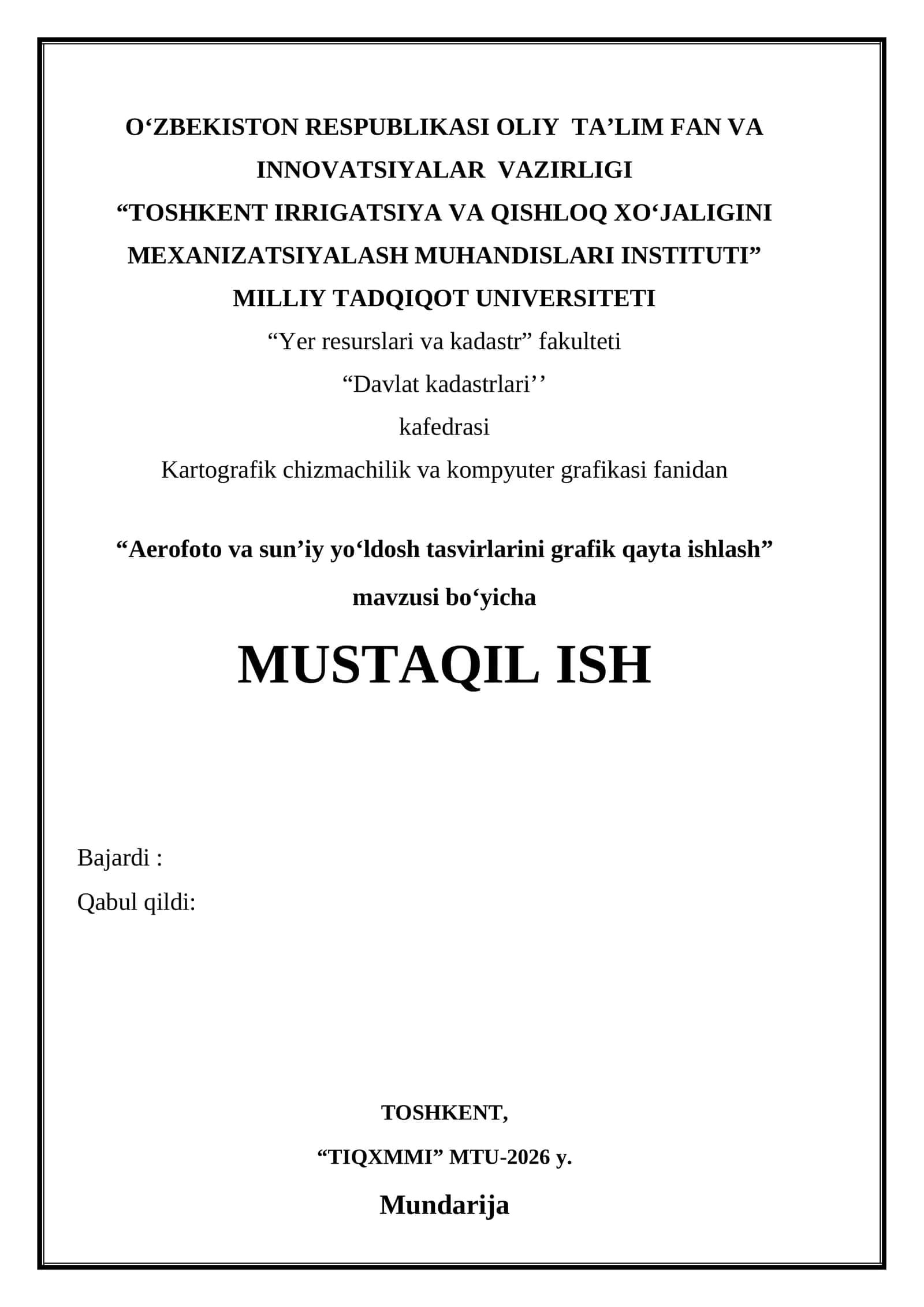 Aerofoto va sun’iy yo‘ldosh tasvirlarini grafik qayta ishlash