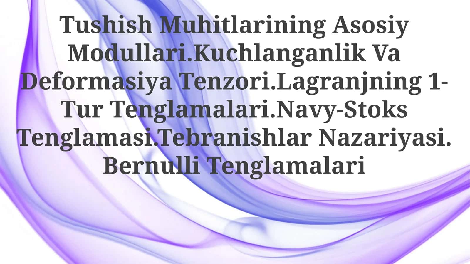 Tushish Muhitlarining Asosiy Modullari