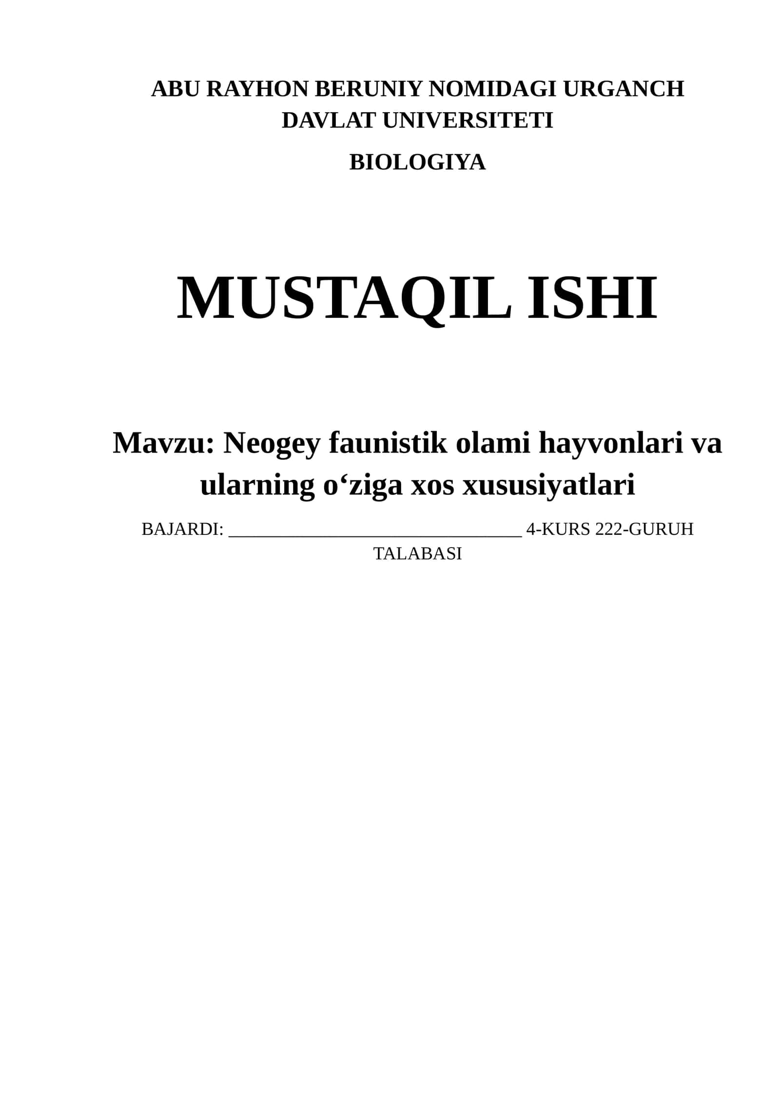 Neogey faunistik olami hayvonlari va ularning o‘ziga xos xususiyatlari