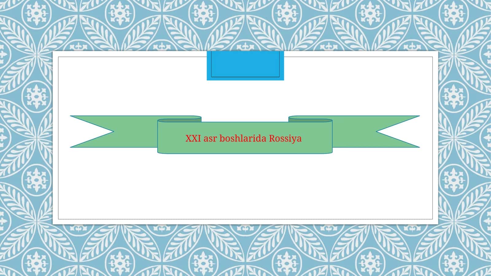 XXI asr boshlarida Rossiya
