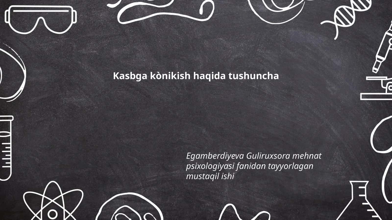 Egamberdiyeva Guliruxsora mehnat psixologiyasi