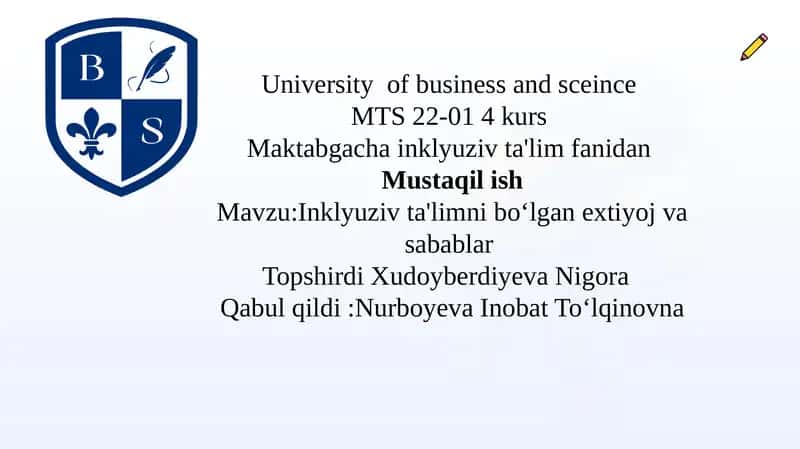 Inklyuziv ta'limni boʻlgan extiyoj va sabablar