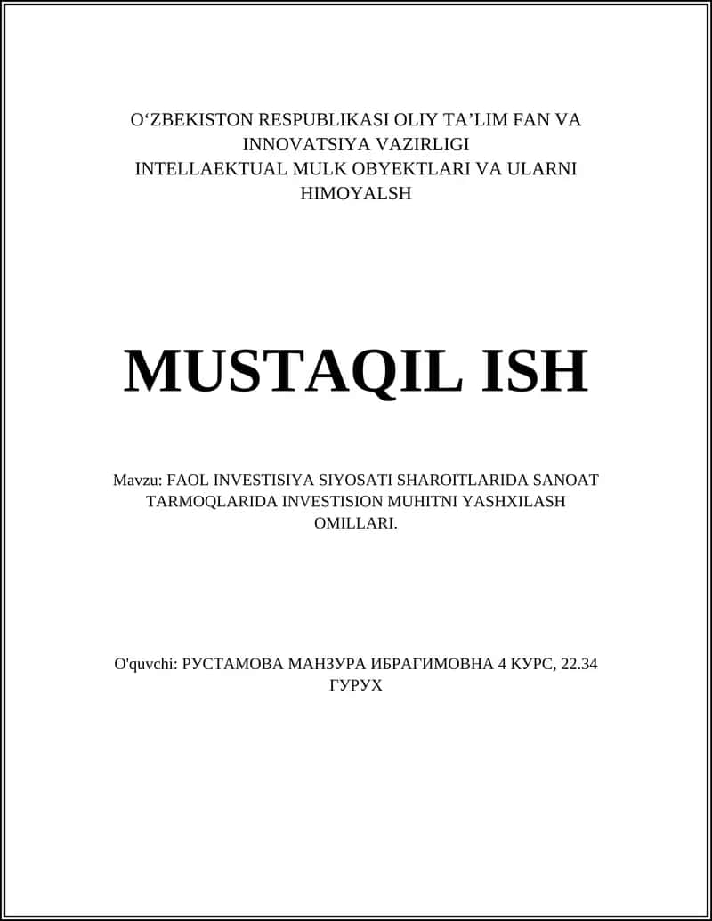 FAOL INVESTISIYA SIYOSATI SHAROITLARIDA SANOAT TARMOQLARIDA INVESTISION MUHITNI YASHXILASH OMILLARI