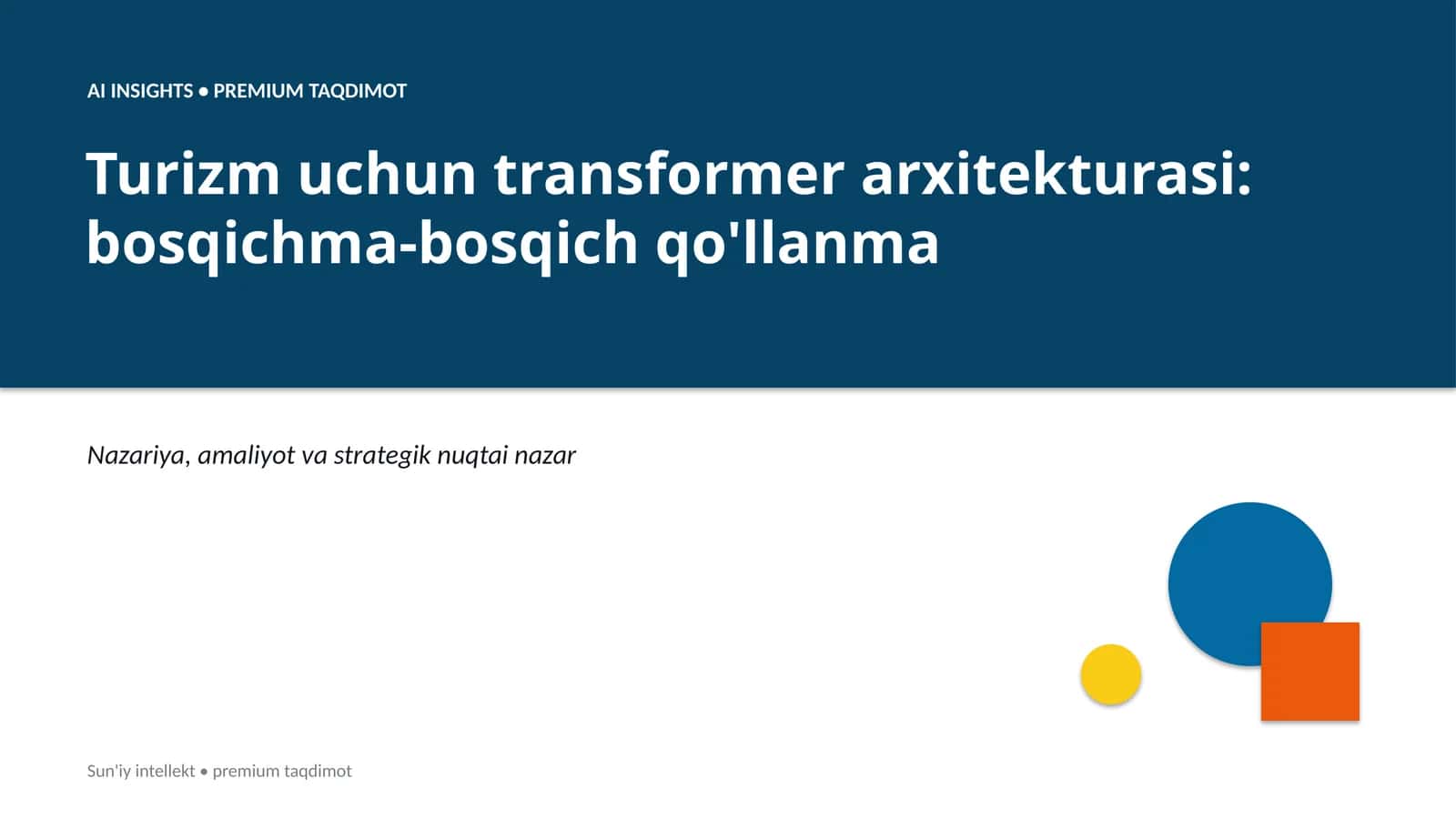 Transformer arxitekturasi turizm uchun