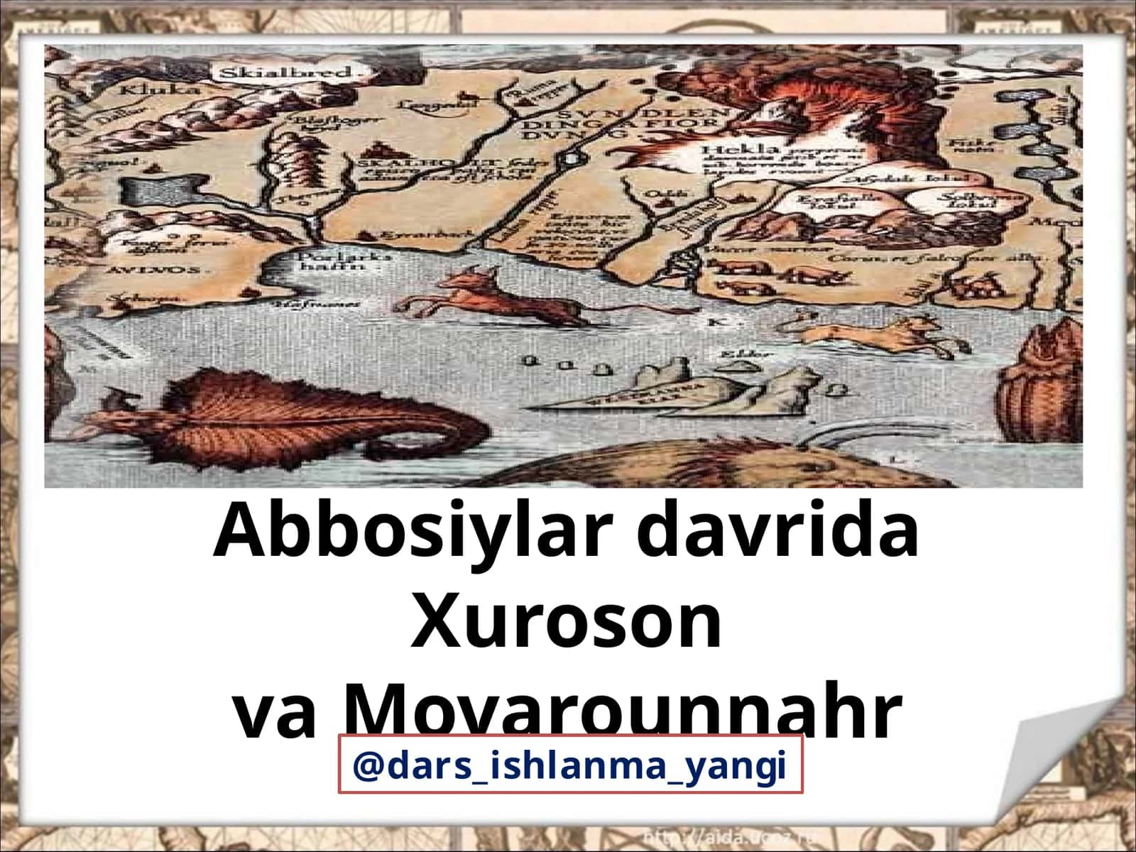 Abbosiylar davrida Xuroson va Movarounnahr