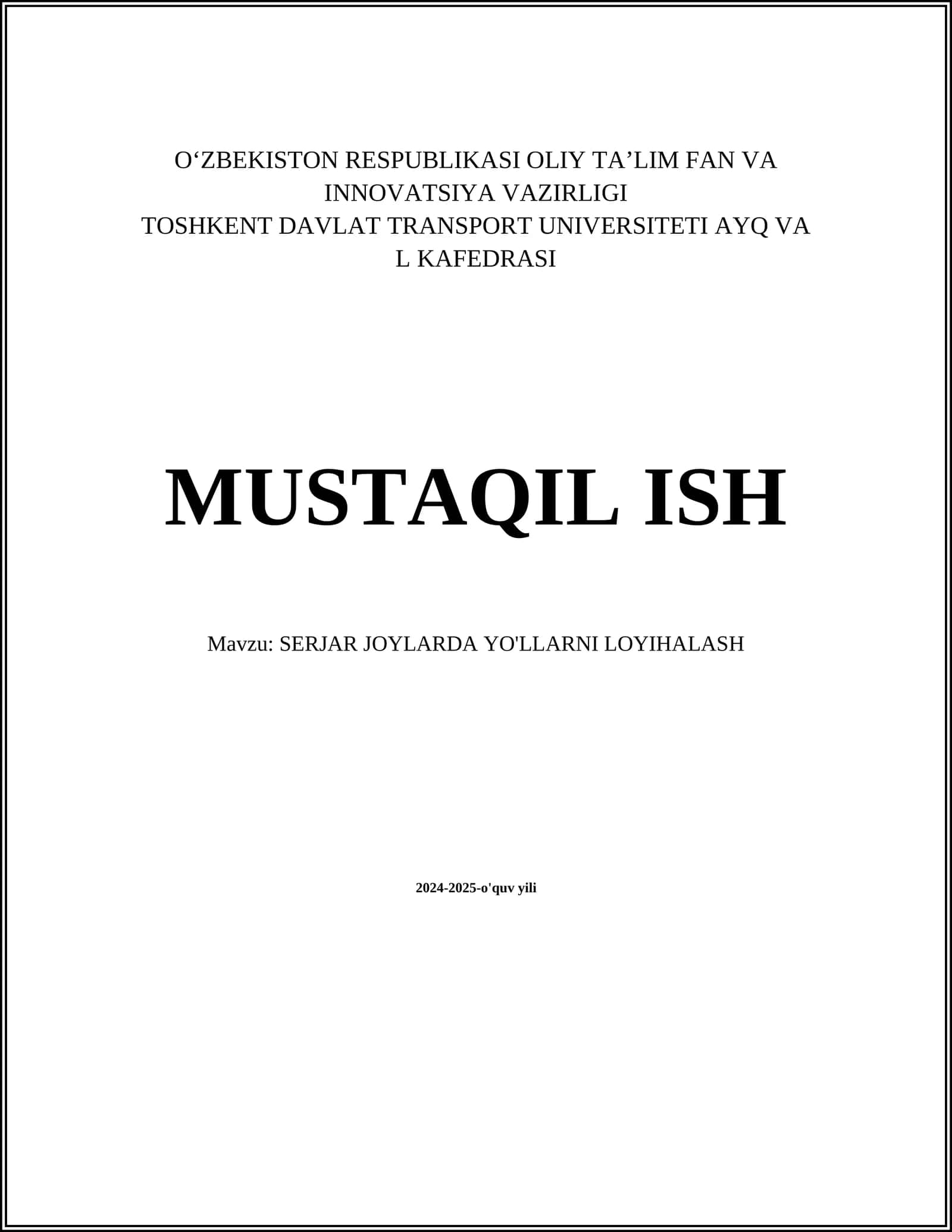 SERJAR JOYLARDA YO'LLARNI LOYIHALASH