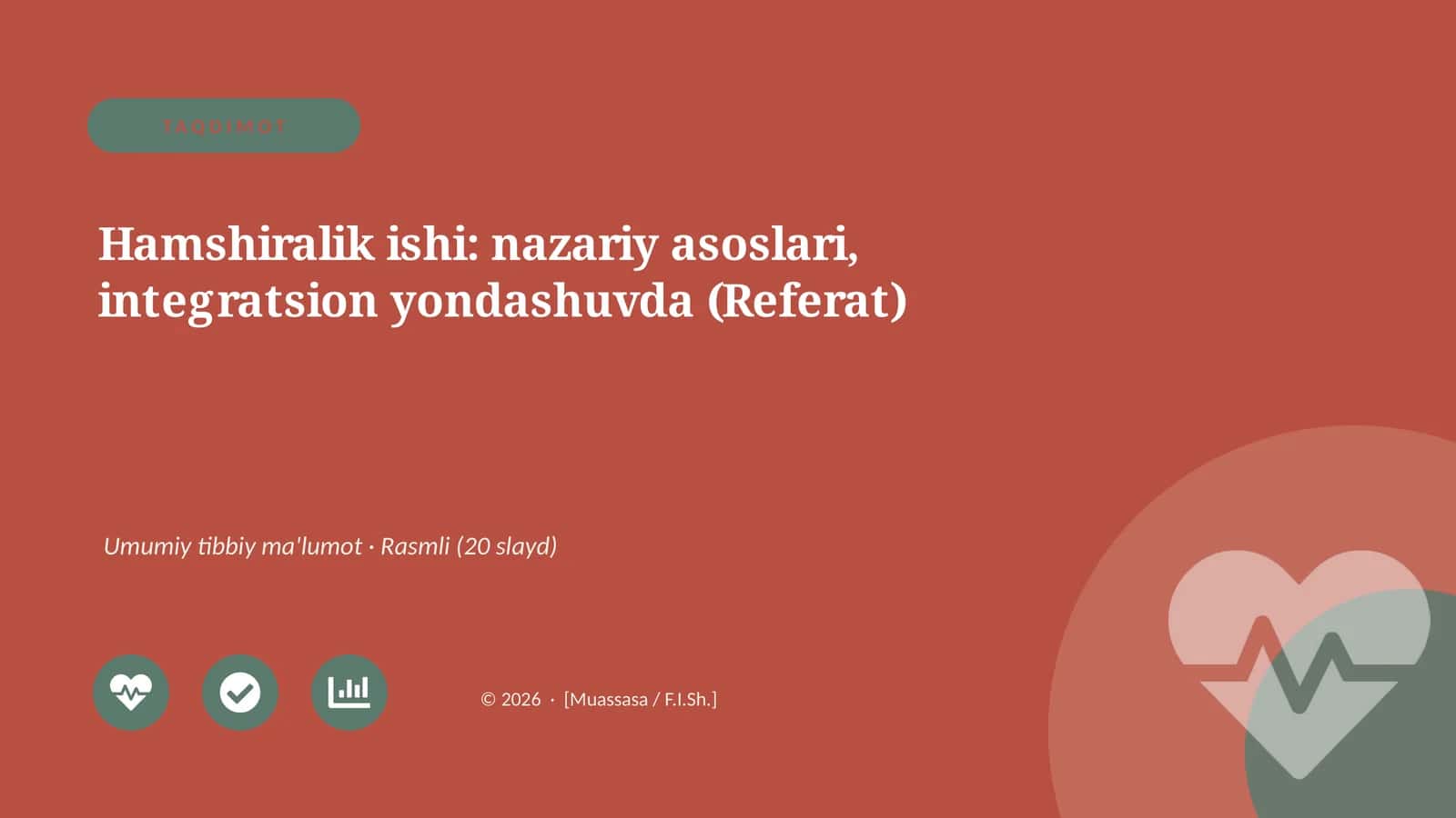 Hamshiralik ishi: nazariy asoslari, integratsion yondashuvda (Referat)