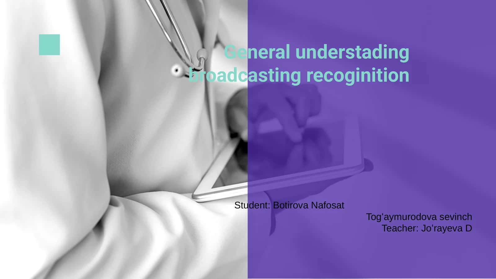 Broadcasting Recognition
