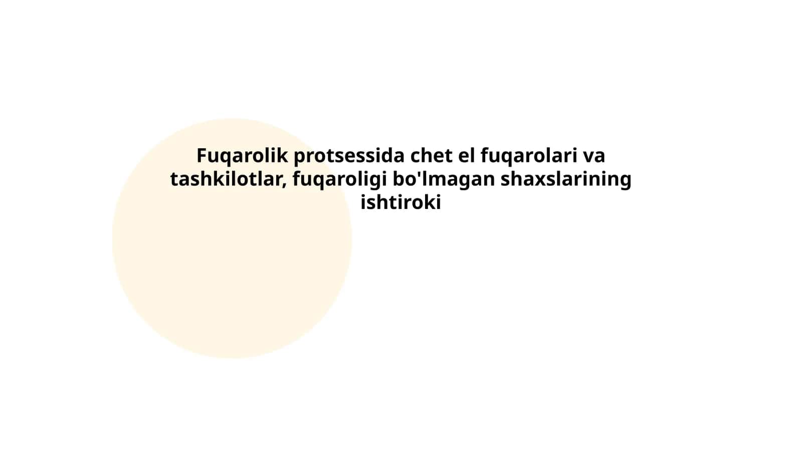 Fuqarolik protsessida chet el fuqarolari va tashkilotlar, fuqaroligi bo'lmagan shaxslarining ishtiroki