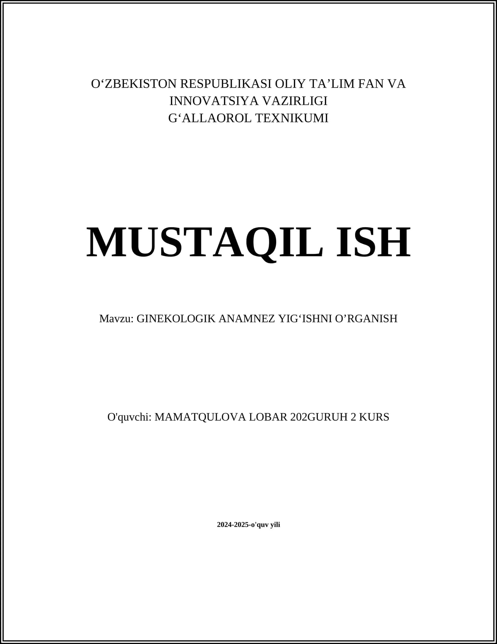 GINEKOLOGIK ANAMNEZ YIGʻISHNI OʼRGANISH