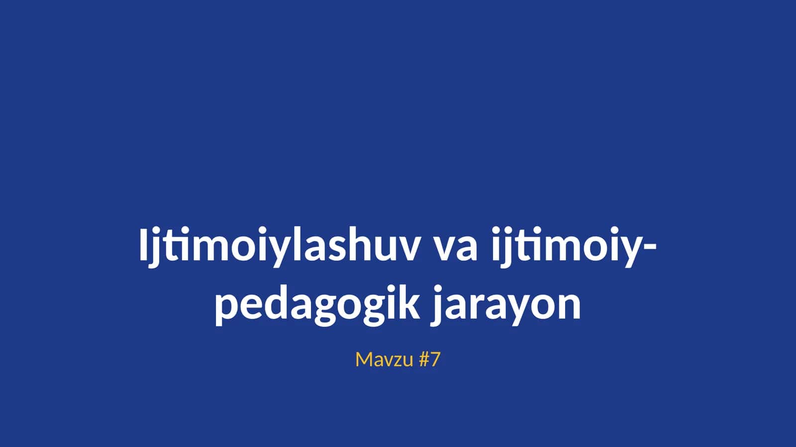 Ijtimoiylashuv va ijtimoiy-pedagogik jarayon