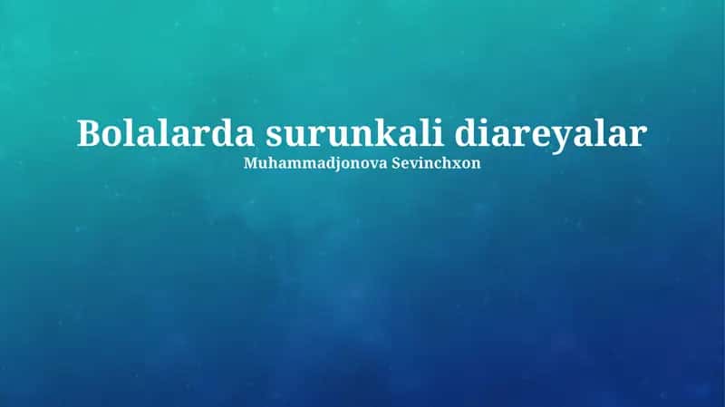 Bolalarda surunkali diareyalar