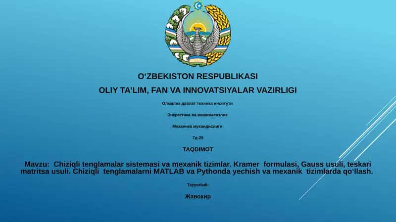 Chiziqli tenglamalarni MATLAB va Pythonda yechish va mexanik tizimlarda qo‘llash