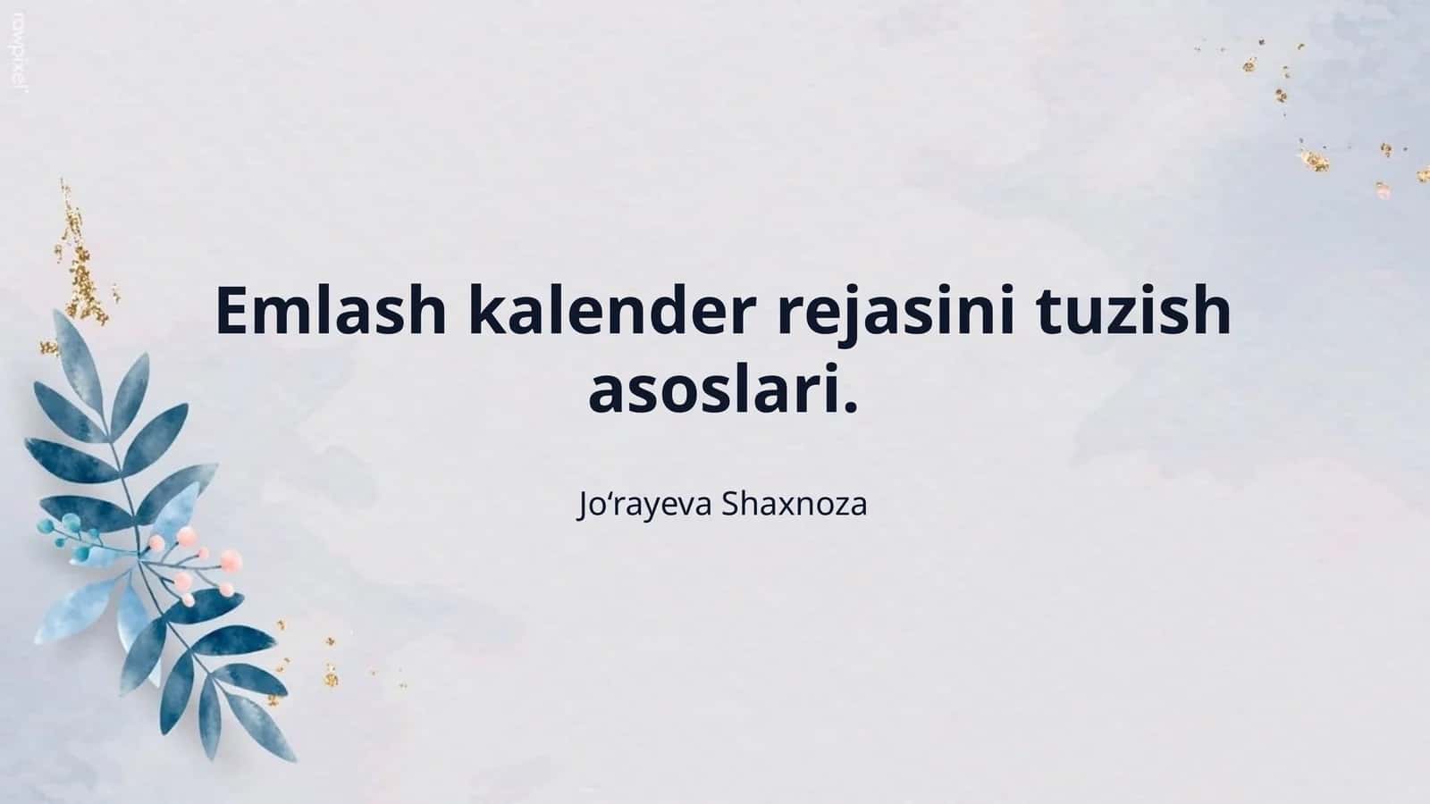 Emlash kalender rejasini tuzish asoslari.