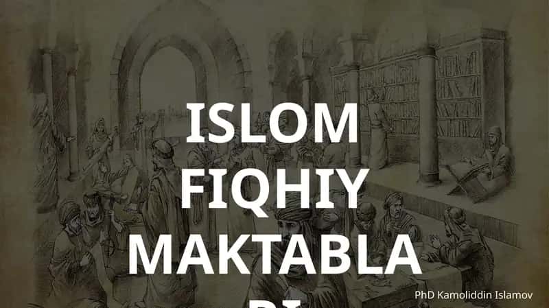 ISLOM FIQHIY MAKTABLARI
