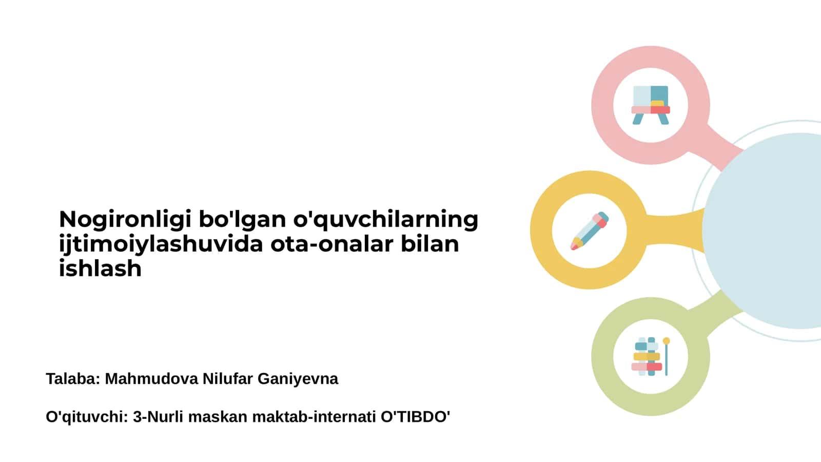 Nogironligi bo'lgan o'quvchilarning ijtimoiylashuvida ota-onalar bilan ishlash
