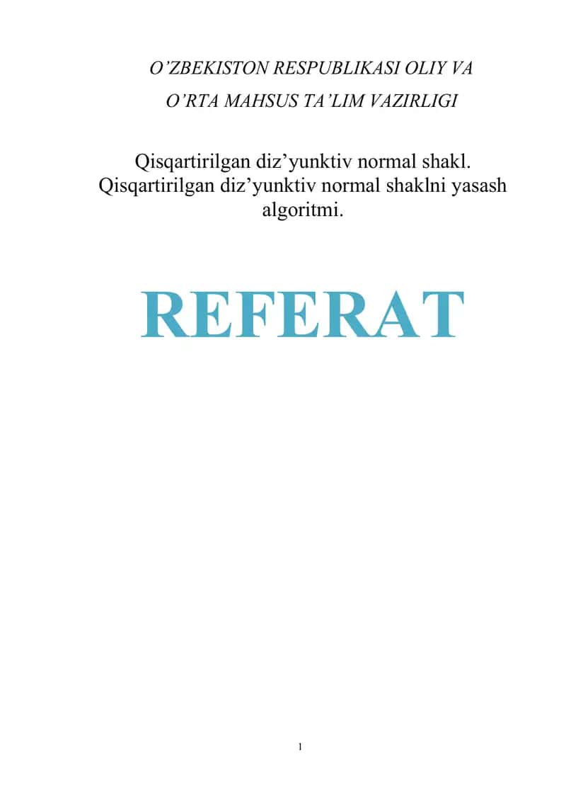 Qisqartirilgan diz’yunktiv normal shakl. Qisqartirilgan diz’yunktiv normal shaklni yasash algoritmi.