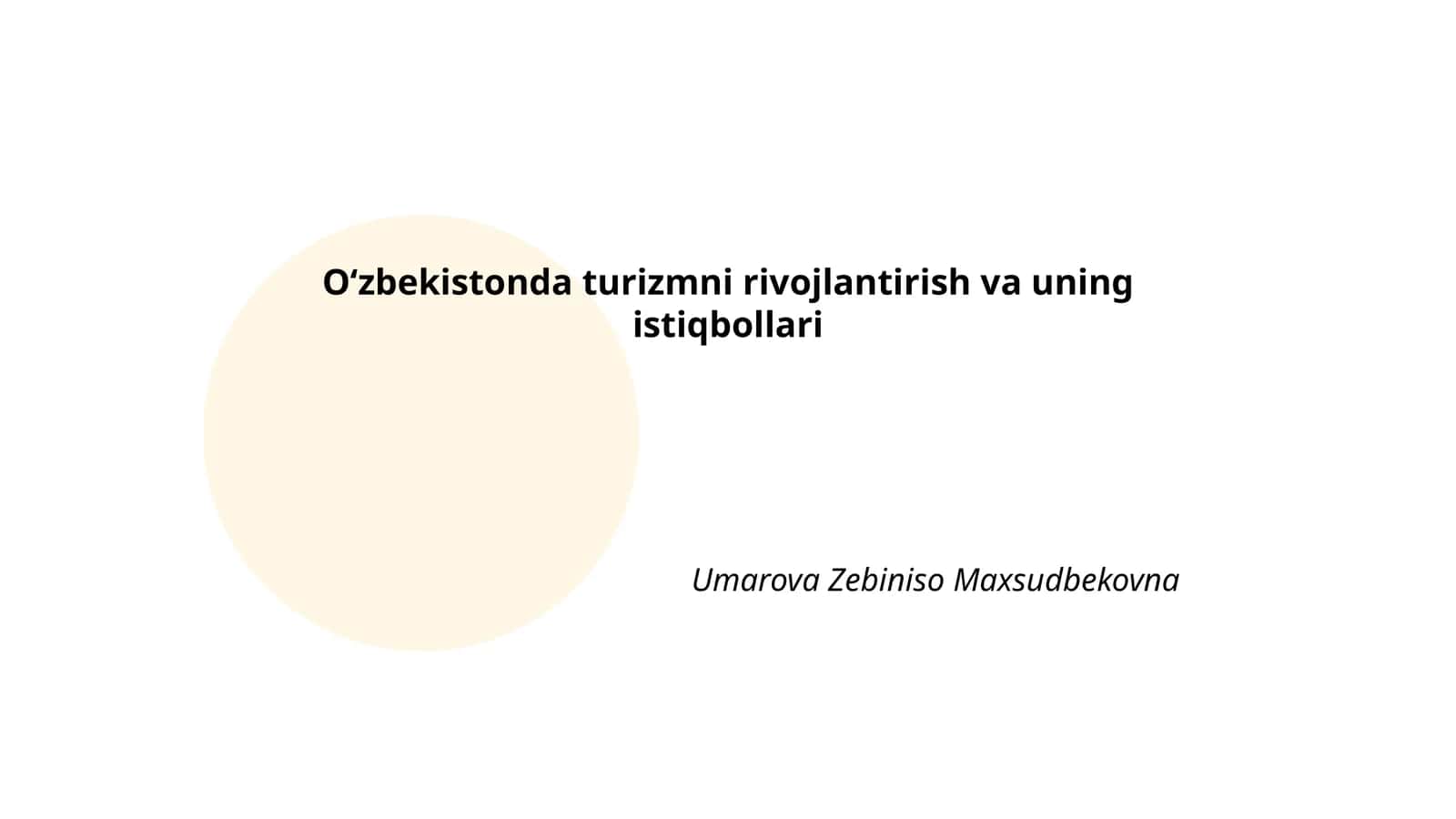 Oʻzbekistonda turizmni rivojlantirish va uning istiqbollari
