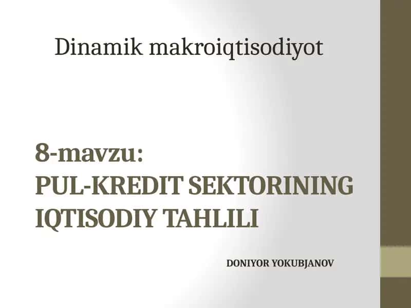 PUL-KREDIT SEKTORINING IQTISODIY TAHLILI