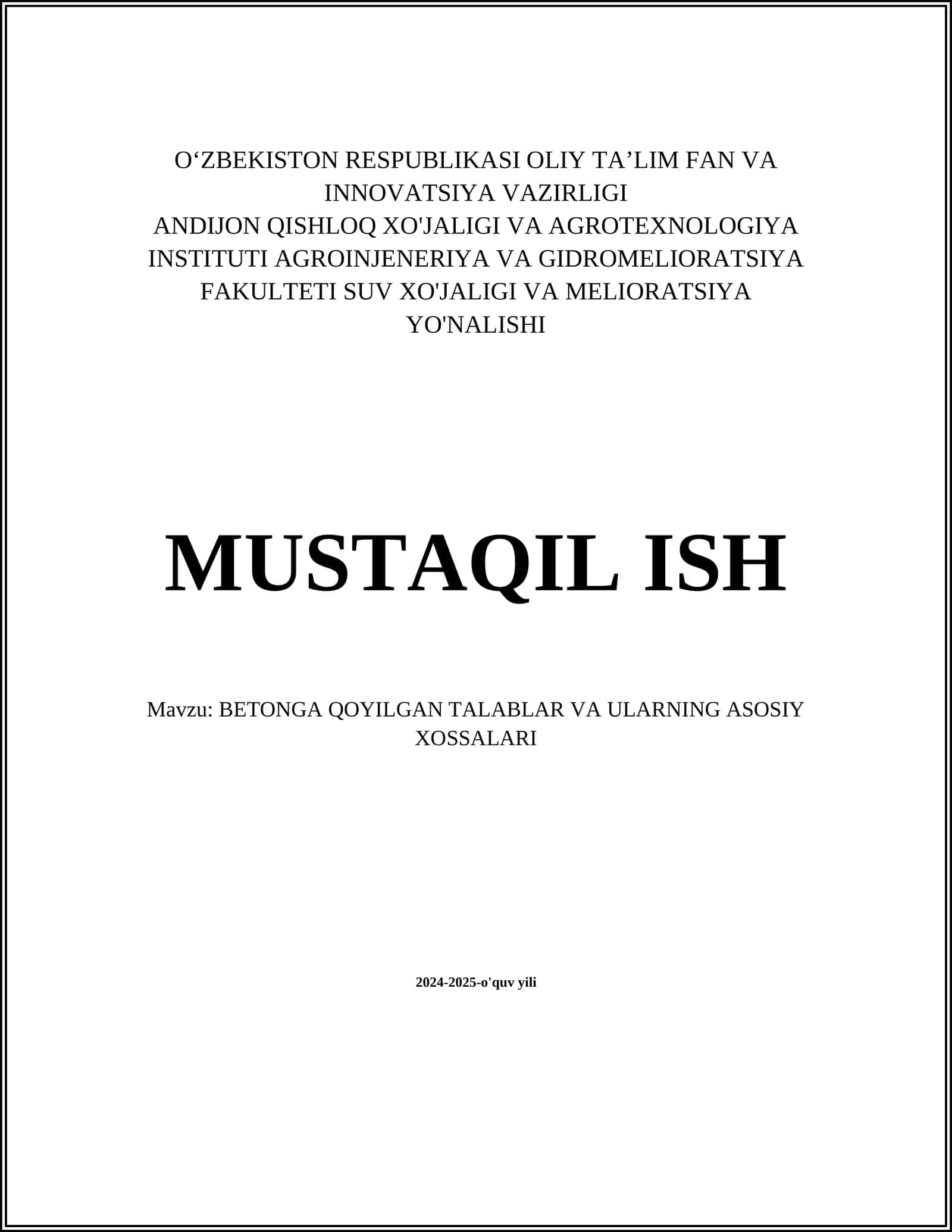 BETONGA QOYILGAN TALABLAR VA ULARNING ASOSIY XOSSALARI
