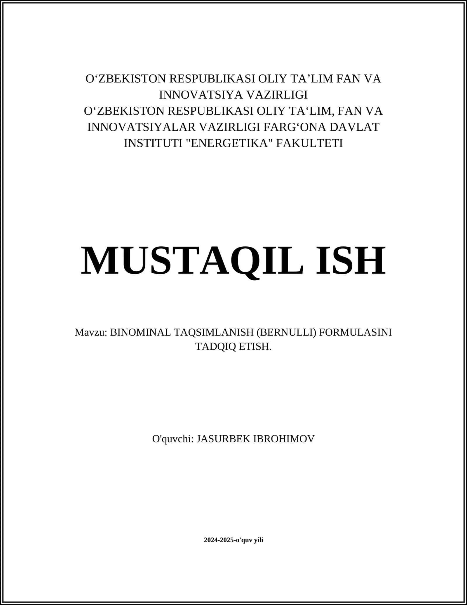 BINOMINAL TAQSIMLANISH (BERNULLI) FORMULASINI TADQIQ ETISH