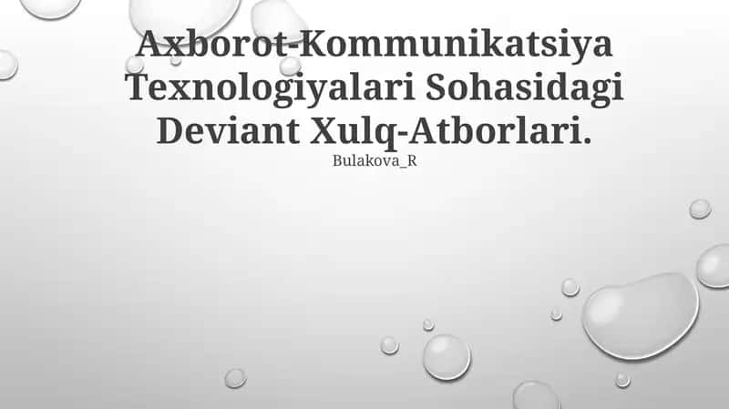 Axborot-Kommunikatsiya Texnologiyalari Sohasidagi Deviant Xulq-Atborlari