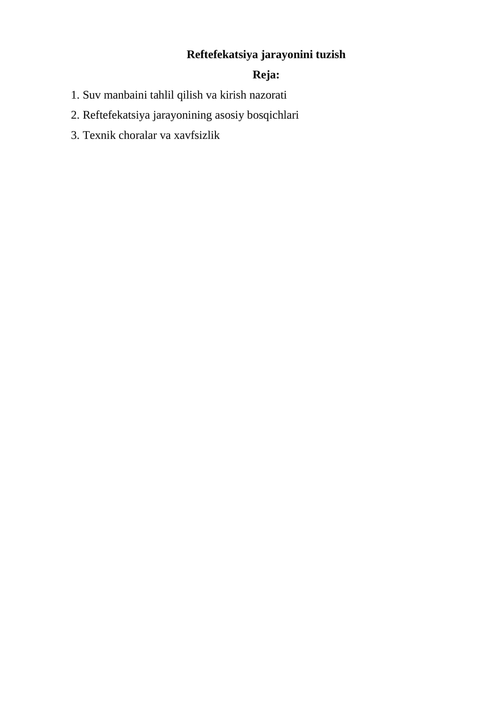 Reftefekatsiya jarayonini tuzish