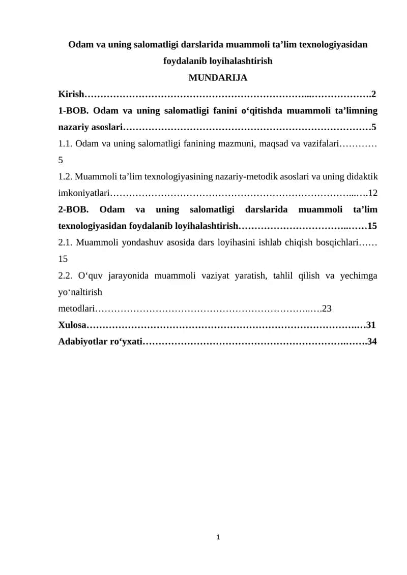 Odam va uning salomatligi darslarida muammoli ta’lim texnologiyasidan foydalanib loyihalashtirish