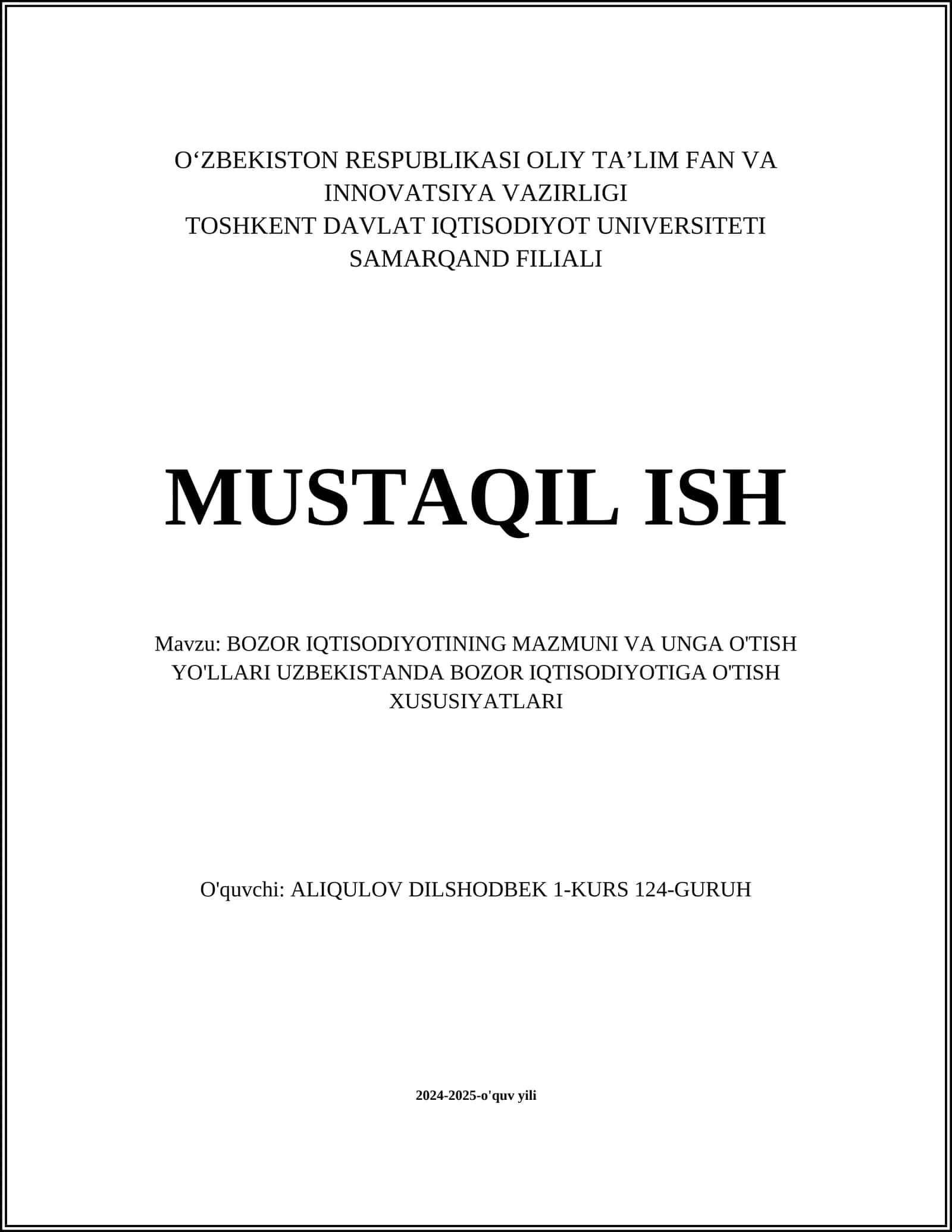 BOZOR IQTISODIYOTINING MAZMUNI VA UNGA O'TISH YO'LLARI UZBEKISTANDA BOZOR IQTISODIYOTIGA O'TISH XUSUSIYATLARI