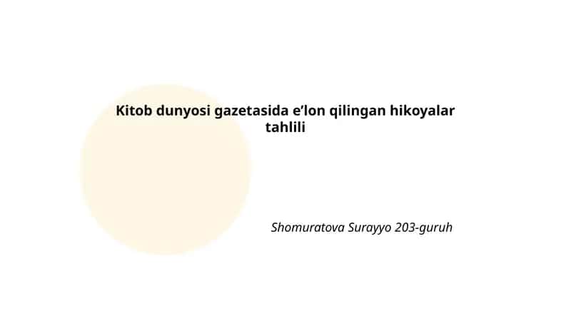 Kitob dunyosi gazetasida eʼlon qilingan hikoyalar tahlili
