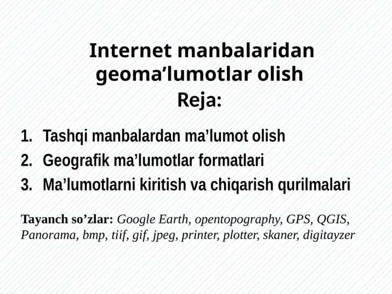 Internet manbalaridan geoma’lumotlar olish
