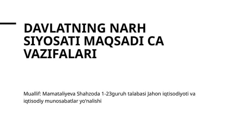Davlatning narh siyosati maqsadi va vazifalari