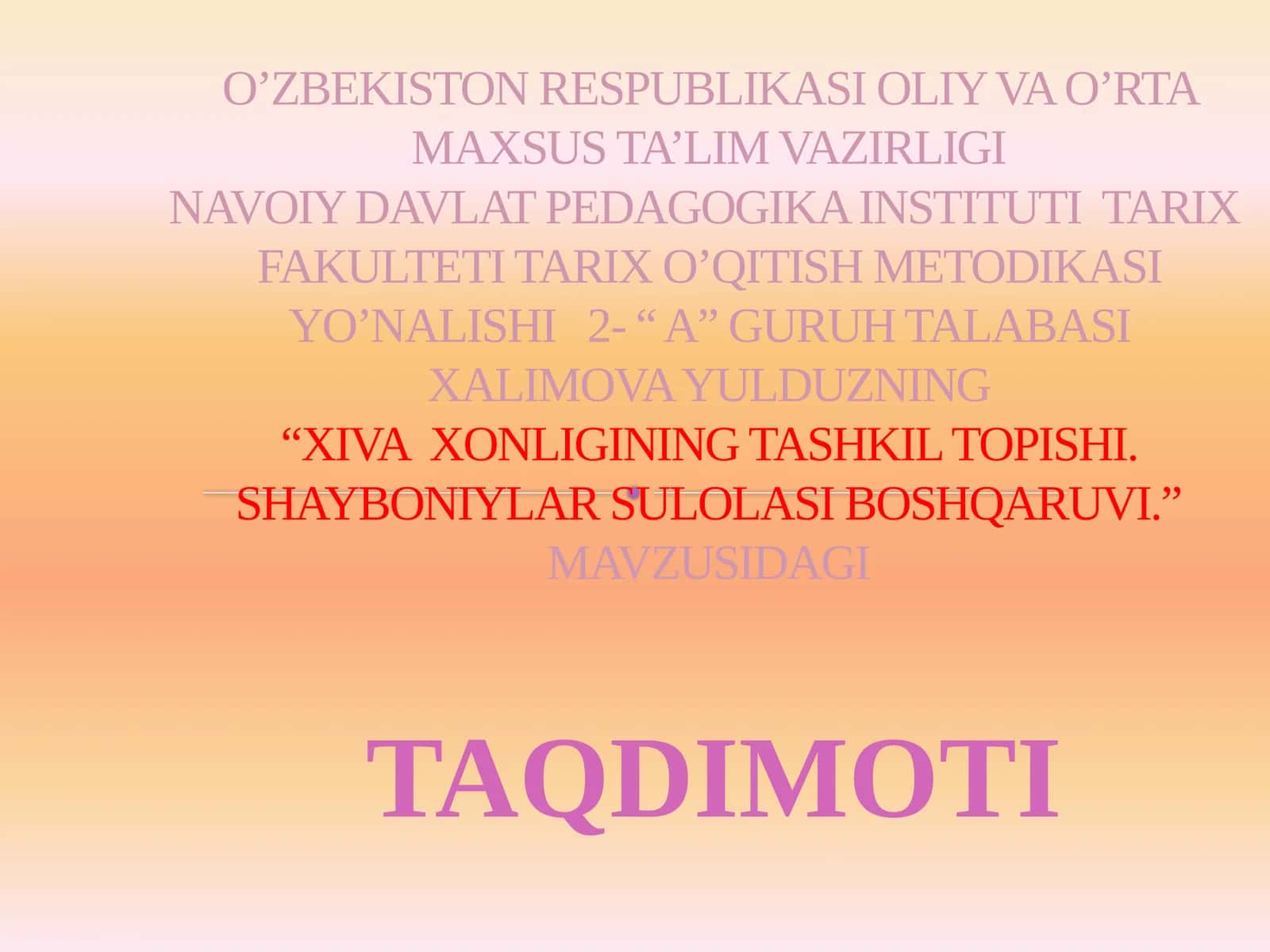 XIVA XONLIGINING TASHKIL TOPISHI. SHAYBONIYLAR SULOLASI BOSHQARUVI