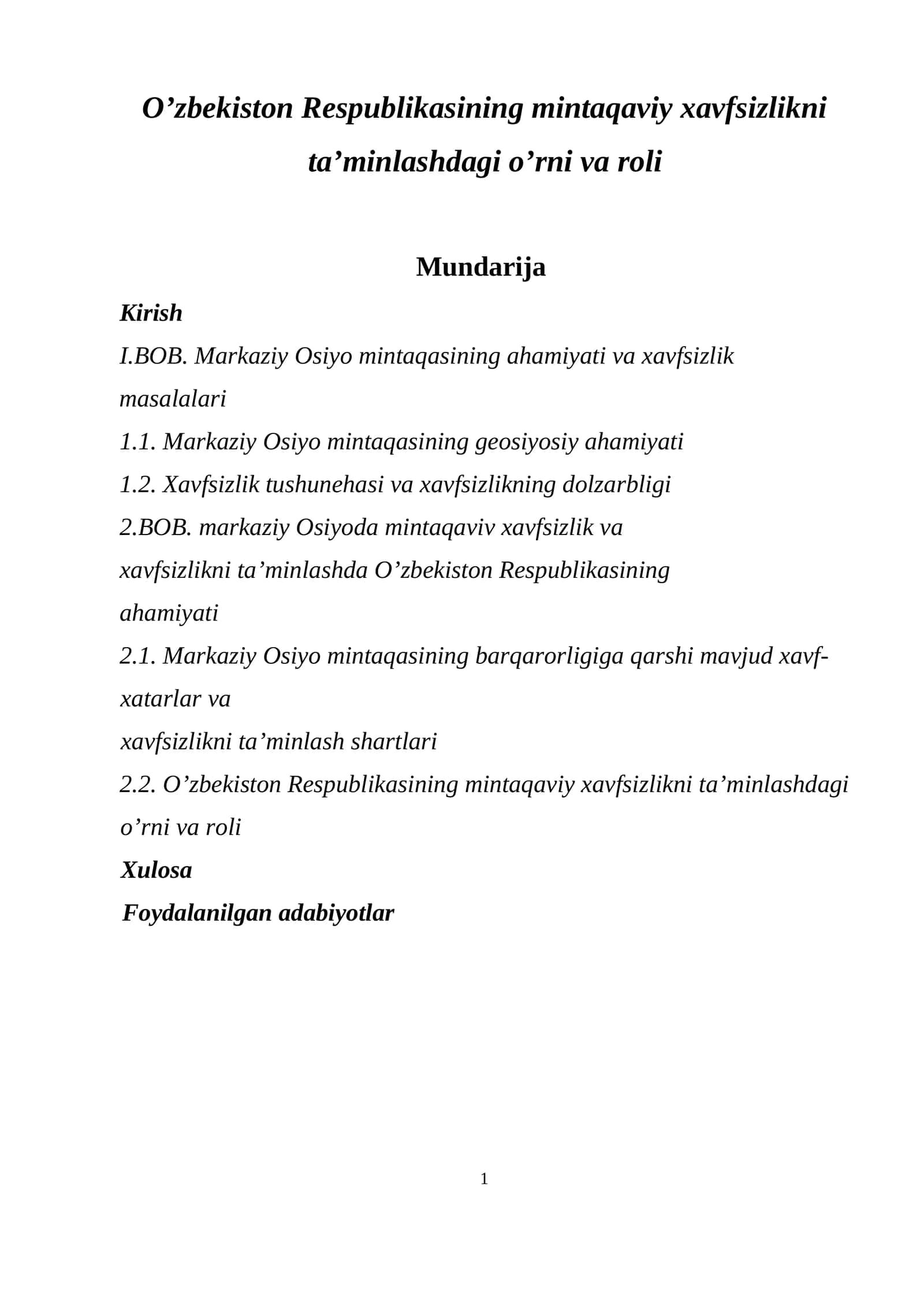 O’zbekiston Respublikasining mintaqaviy xavfsizlikni ta’minlashdagi o’rni va roli