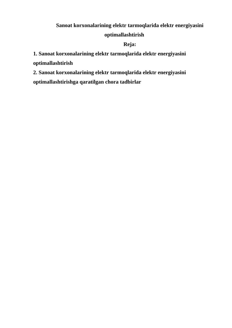 Sanoat korxonalarining elektr tarmoqlarida elektr energiyasini optimallashtirish