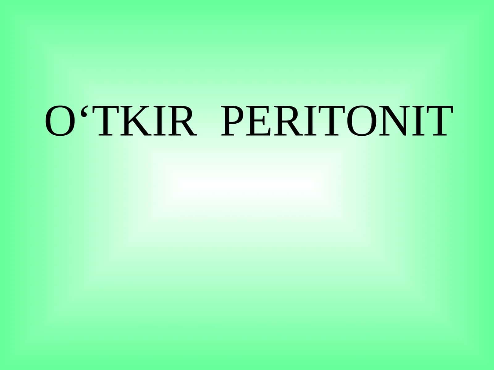 O‘TKIR PERITONIT
