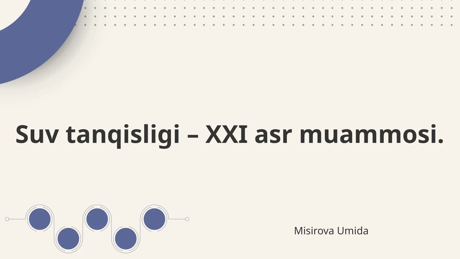 Suv tanqisligi – XXI asr muammosi