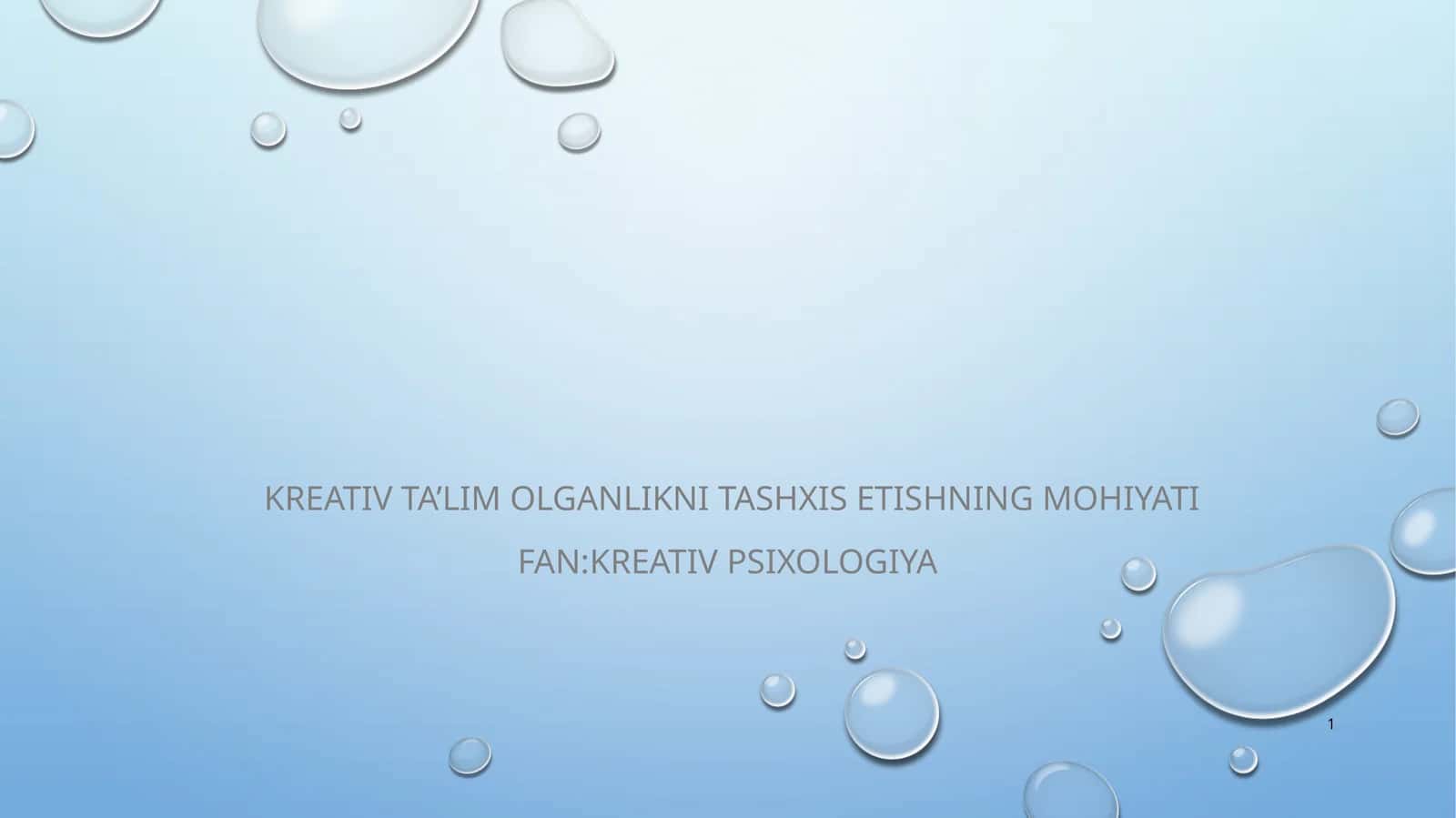 Kreativ ta’lim olganlikni tashxis etishning mohiyati