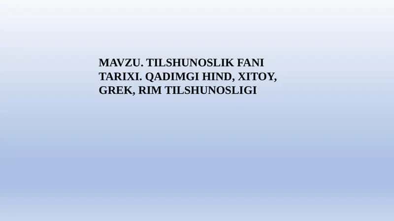 TILSHUNOSLIK FANI TARIXI