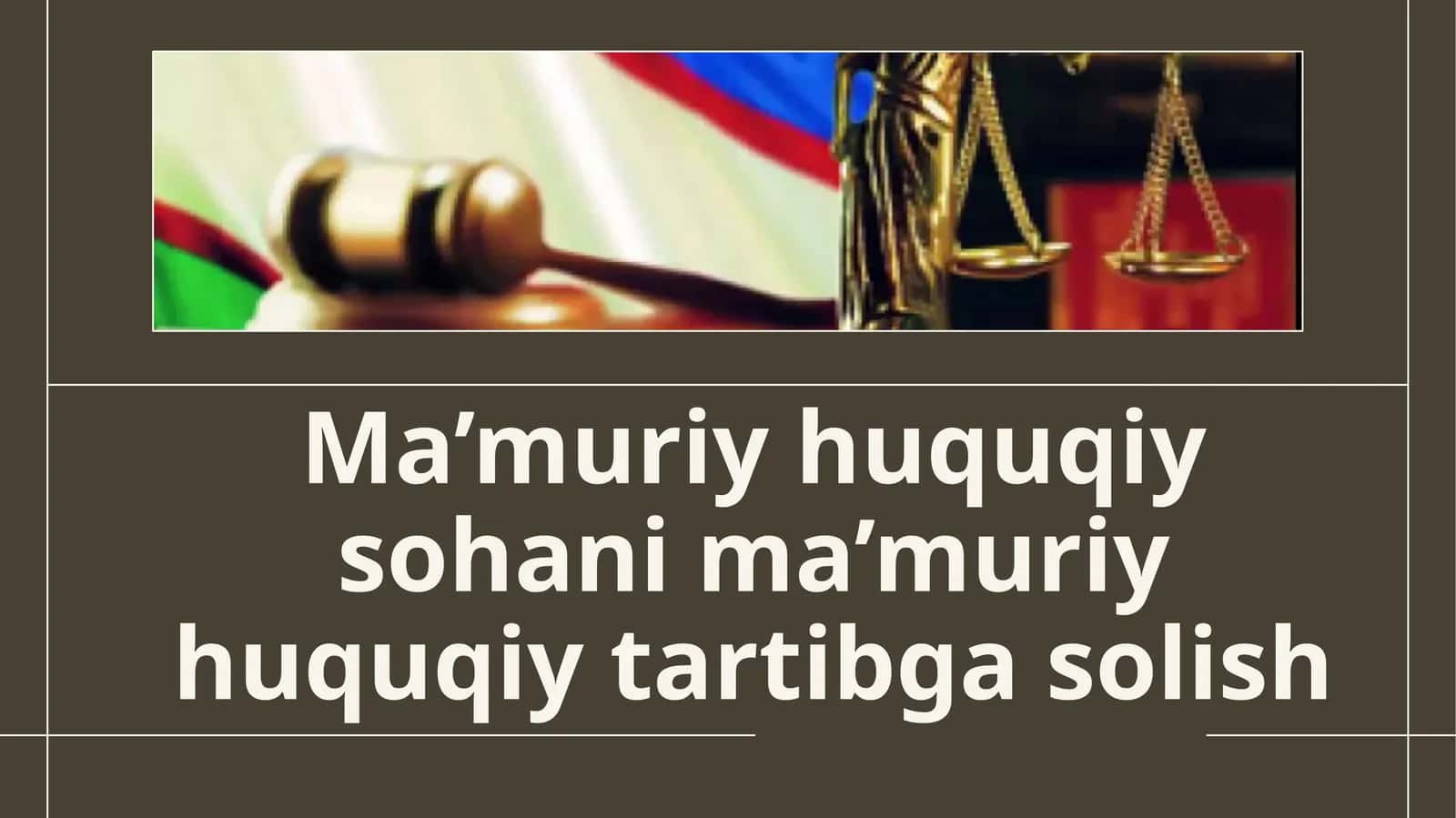 Ma’muriy huquqiy sohani ma’muriy huquqiy tartibga solish.