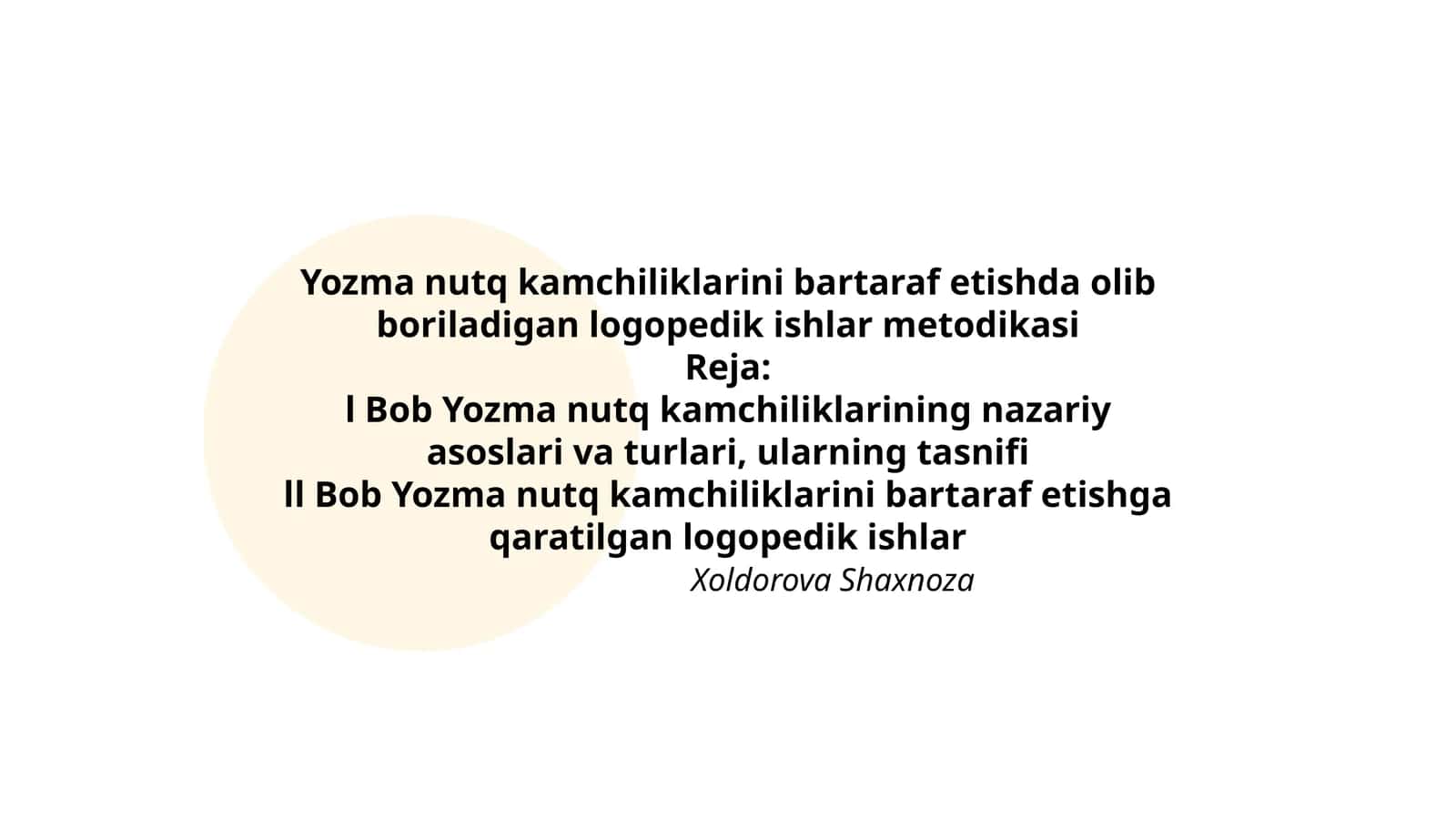 Yozma nutq kamchiliklarini bartaraf etishda olib boriladigan logopedik ishlar metodikasi
