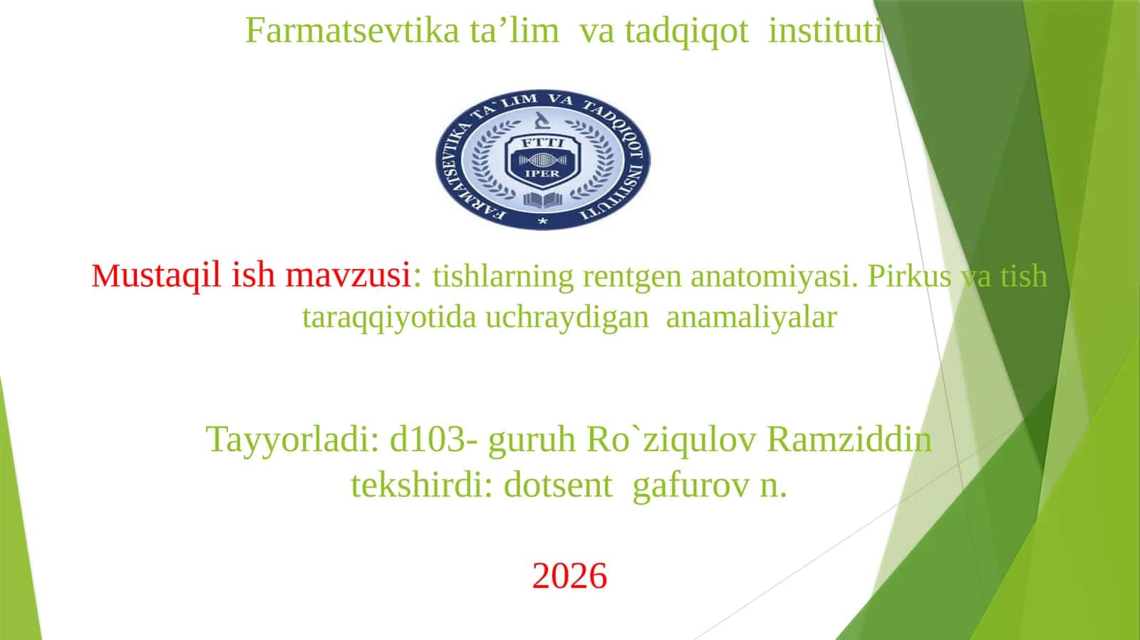 TISH VA JAG‘LARNI RENTGENOLOGIK TEKSHIRISH USULLARI