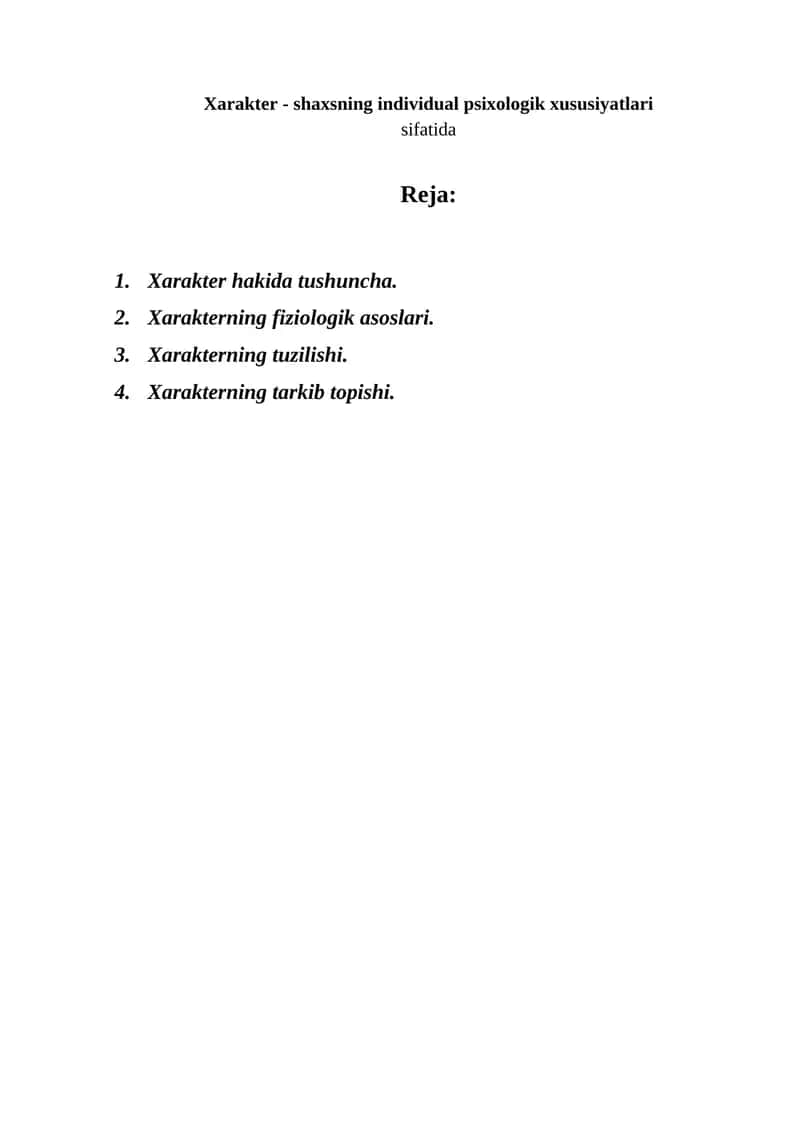 Xarakter - shaxsning individual psixologik xususiyatlari sifatida
