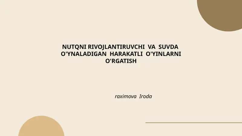 Nutqni rivojlantiruvchi va suda o'ynaladigan harakatli o'yinlarni o'rgatish