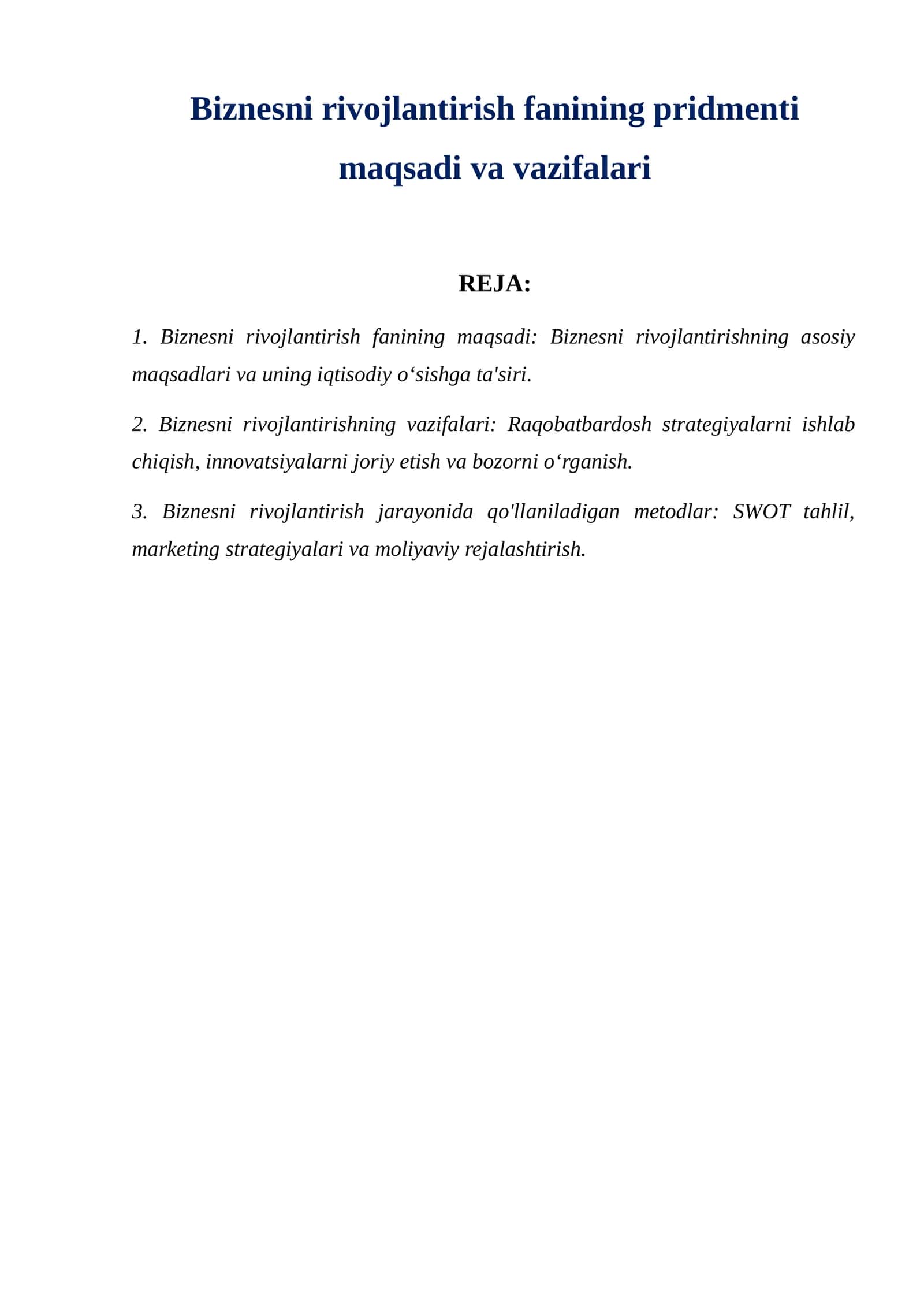 Biznesni rivojlantirish fanining pridmenti maqsadi va vazifalari