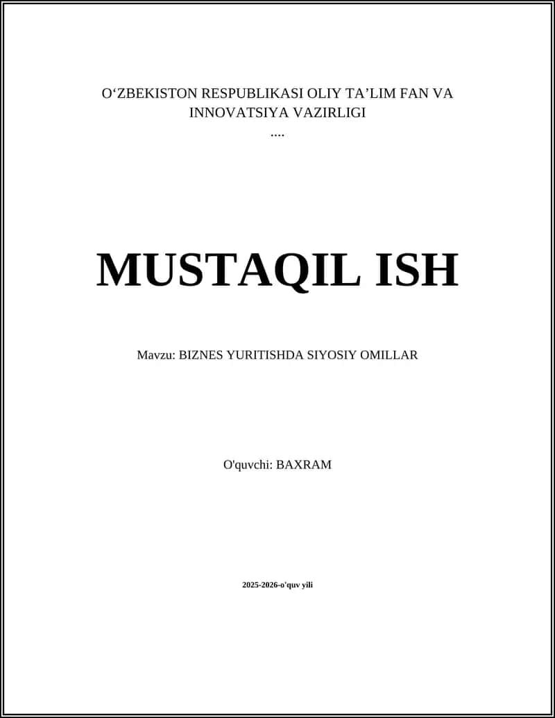 BIZNES YURITISHDA SIYOSIY OMILLAR