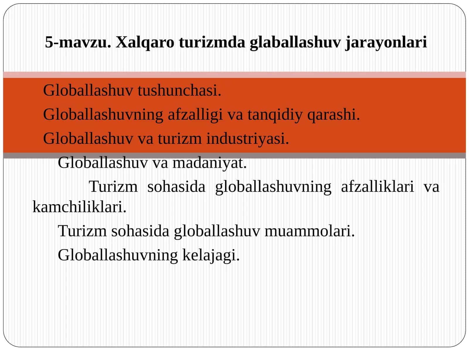 Xalqaro turizmda glaballashuv jarayonlari