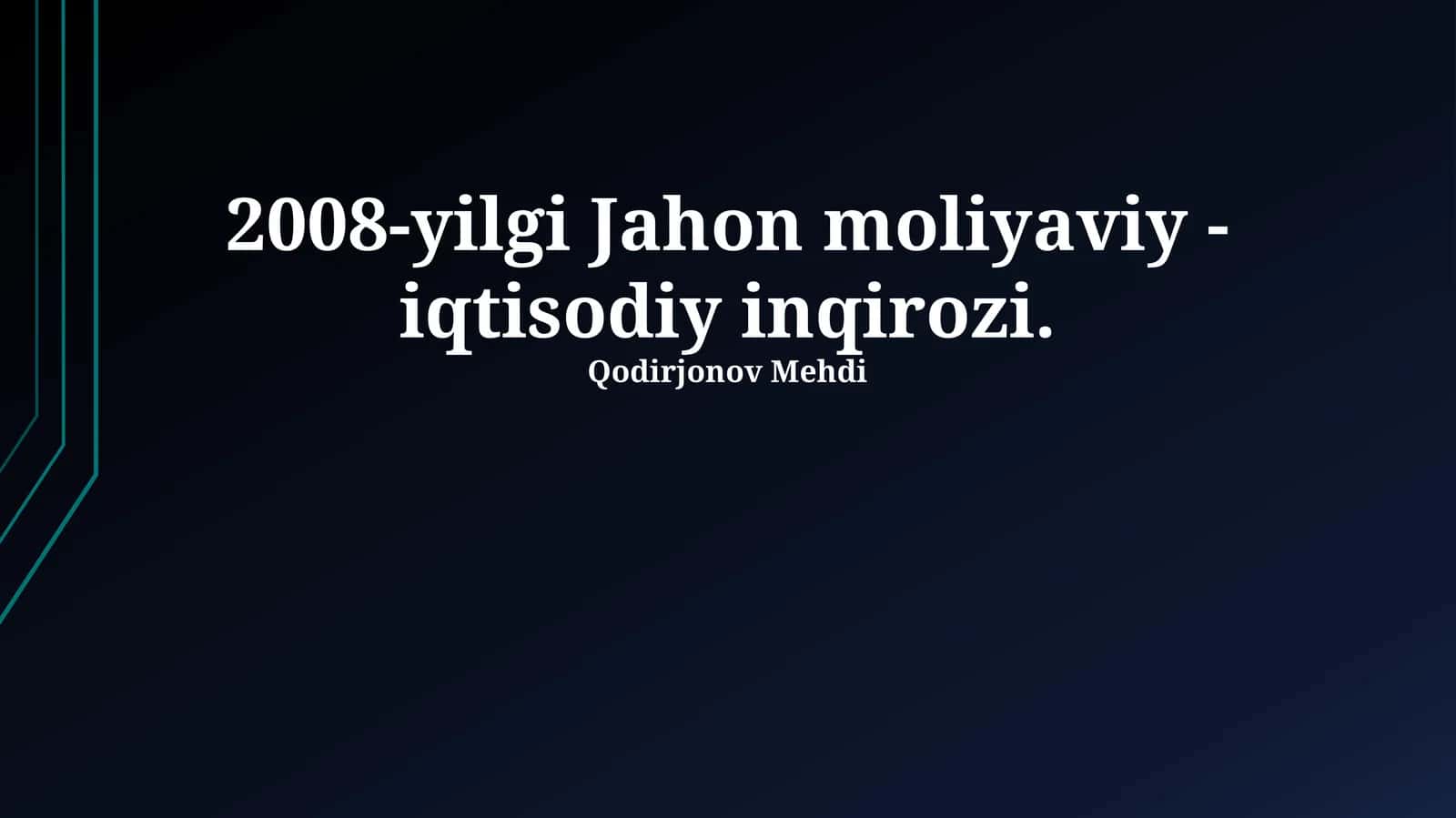 2008-yilgi Jahon moliyaviy - iqtisodiy inqirozi