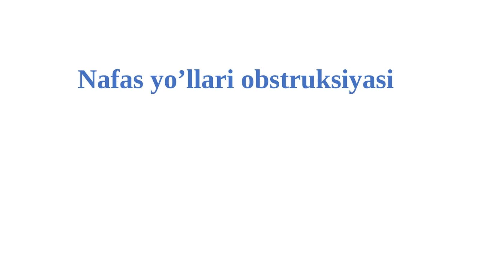 Nafas yo’llari obstruksiyasi